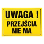 Tablica PRZEJŚCIA NIE MA 25x35