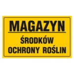 Tablica MAGAZYN ŚRODKÓW OCHRONY ROŚLIN 20x33